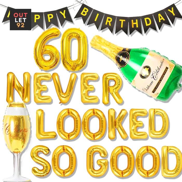 "60 Never looked so good" sünnipäeva dekoratsioon komplekt.